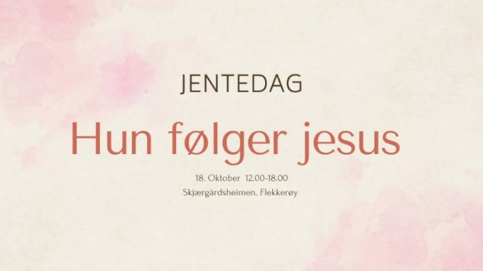 Jentedag "Hun følger Jesus"