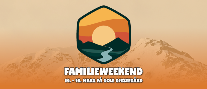 Familieweekend mars 2025