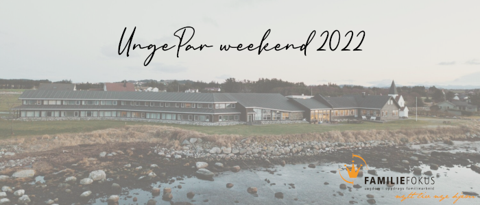UngePar-weekend 2022