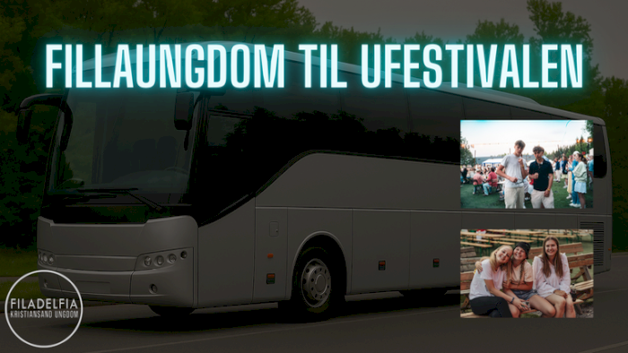 Transport til Ufestivalen 2025 // FillaUngdom