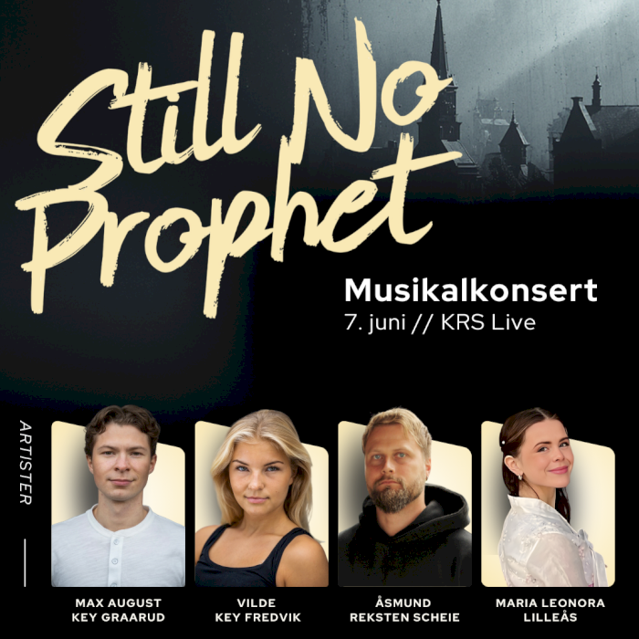 Still No Prophet - Musikalkonsert