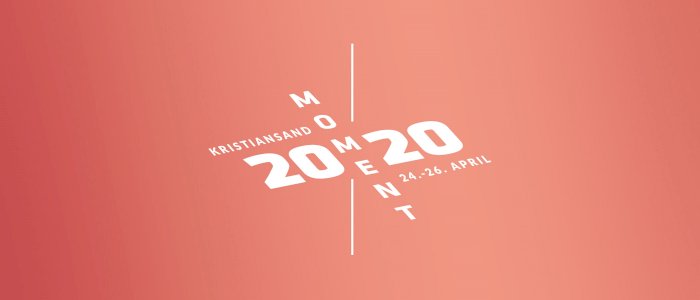 MOMENT2020 - Utsatt