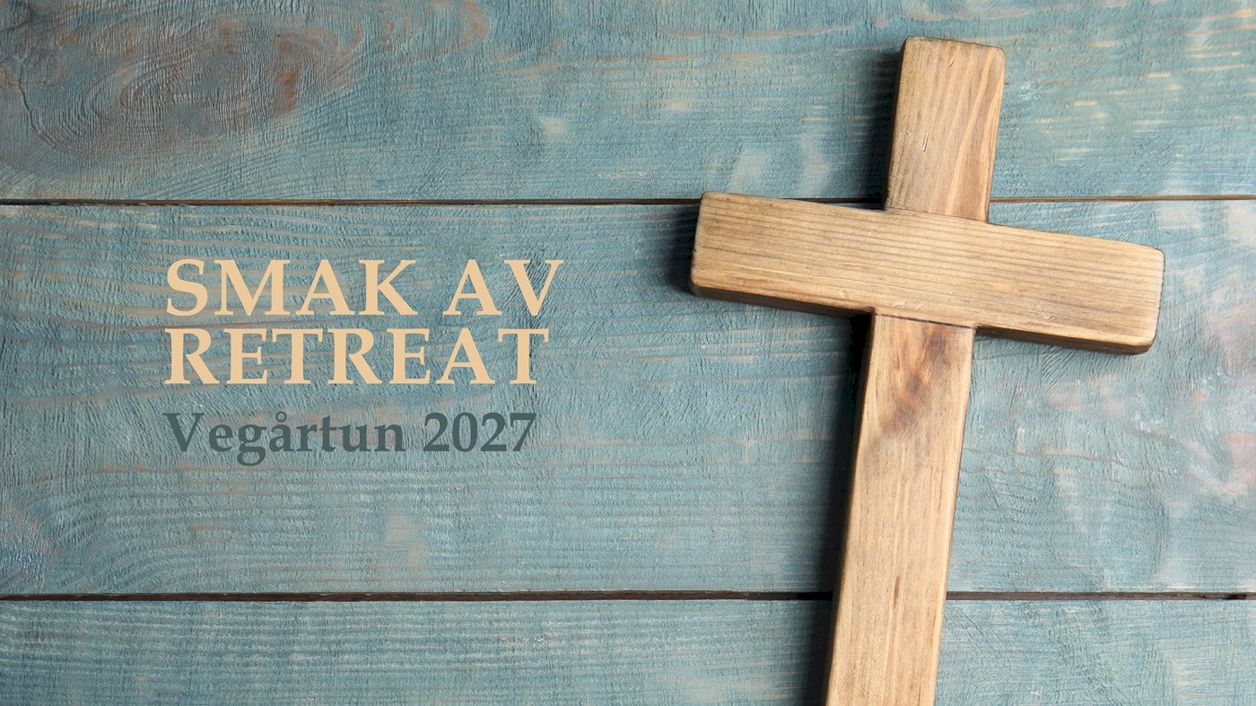 En smak av retreat 2027 - Sør II