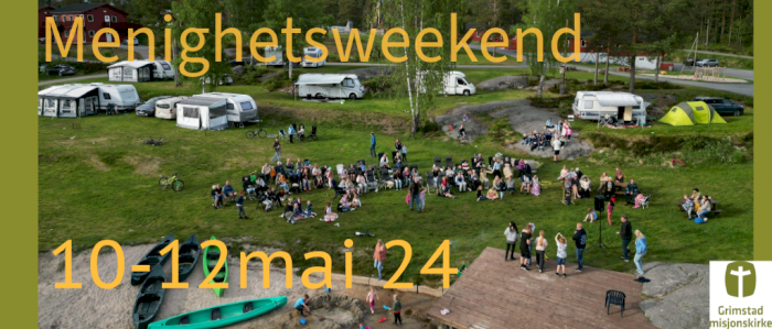 Menighetsweekend 2024, Grimstad misjonskirke