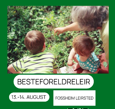 Besteforeldreleir på Fossheim