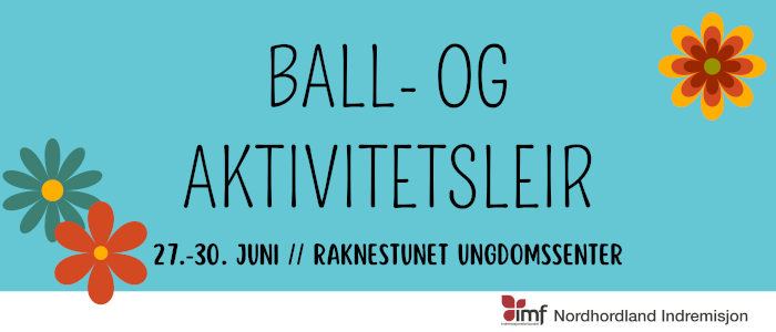 Ball- og aktivitetsleir på Raknestunet 2023