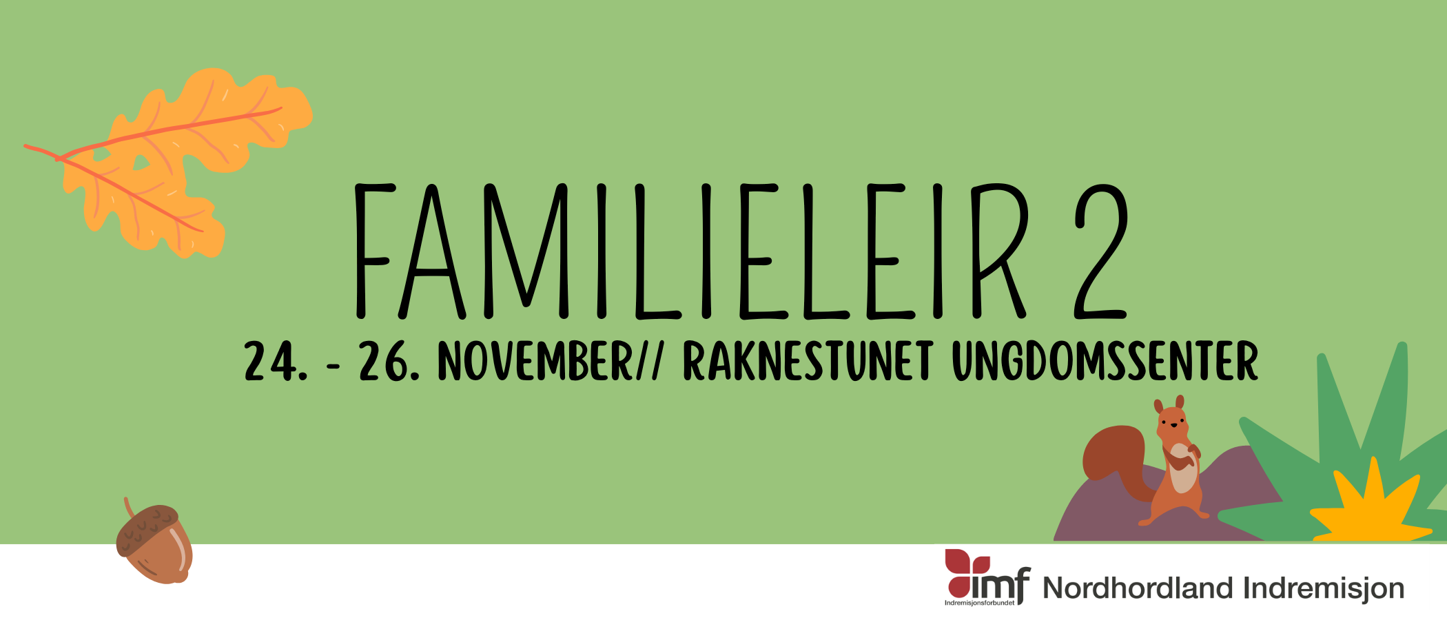 Familieleir 2 på Raknestunet, høst 2023