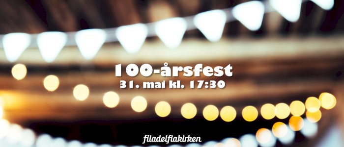 100-årsfest!