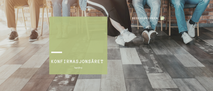 Tentro Konfirmasjonsåret 2026/27