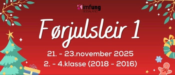 Førjulsleir 1, 2.-4. kl. (2018 - 2016), Ognatun 21.-23. november 2025