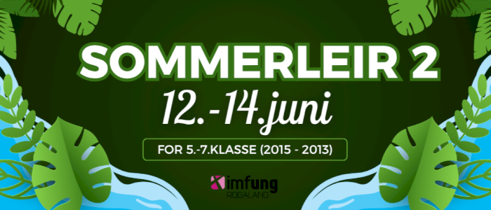 Sommerleir 2, 5.-7. kl., Ognatun 12.-14. juni 2026