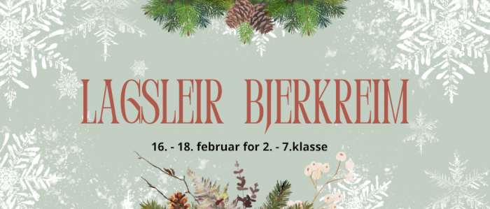 Lagsleir Bjerkreim, Ognatun 16. - 18. februar 2024