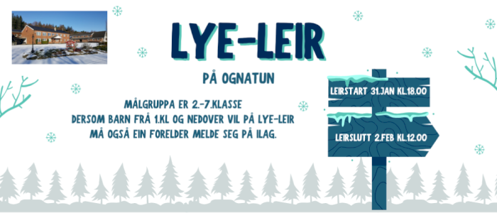 Lye-leir på Ognatun,  31.januar - 2. februar 2025