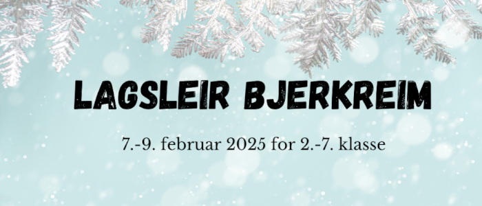 Lagsleir Bjerkreim, Ognatun 7. - 9. februar 2025