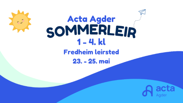 Acta Sommerleir 1.-4. trinn 23. - 25. mai - Fredheim Leirsted
