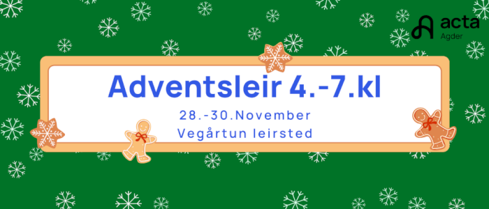 Acta Adventsleir - 4.-7.klasse, Vegårtun