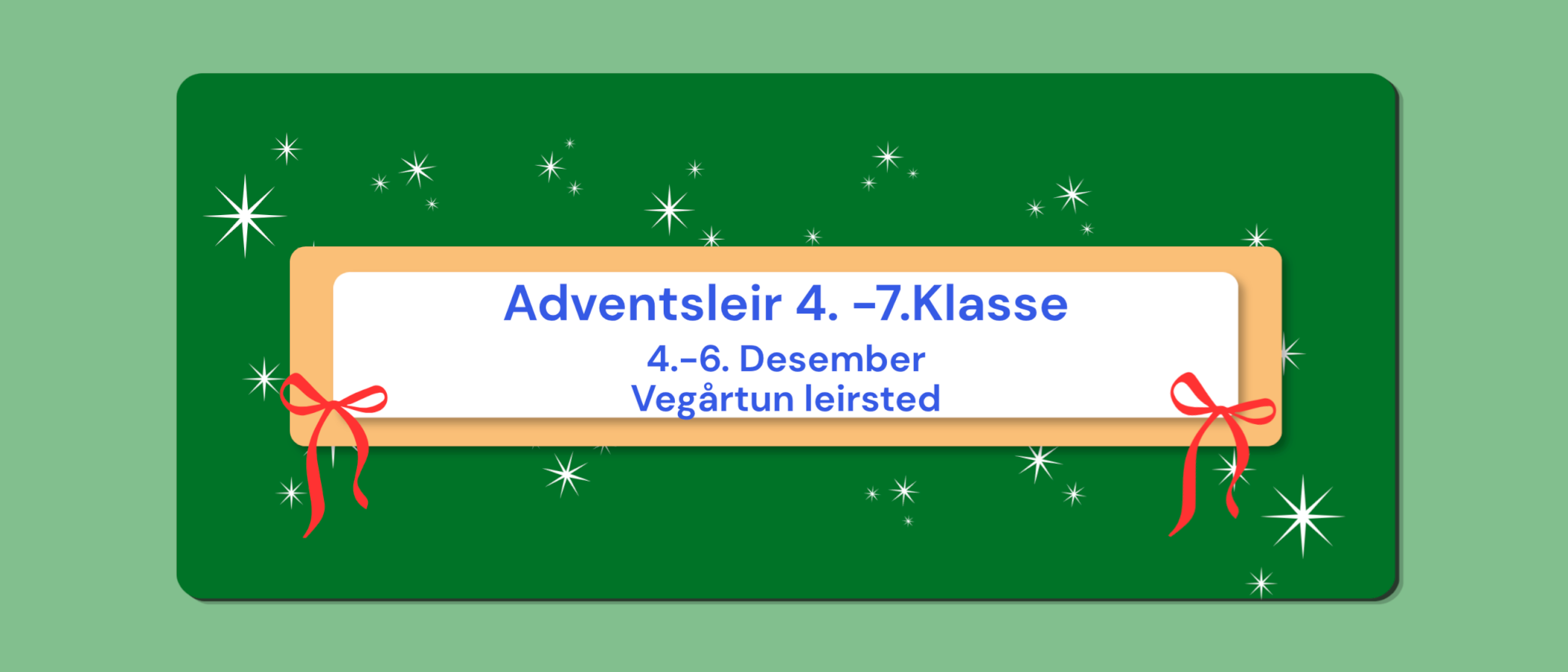 Acta Adventsleir - 4.-7.klasse, Vegårtun