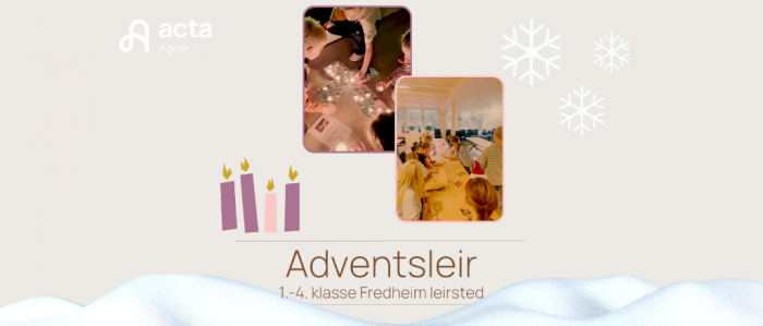 Acta Adventsleir 1.-4. trinn  17.-19. november - Fredheim Leirsted