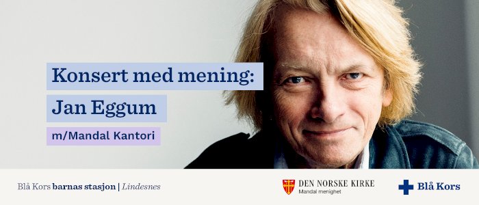 Konsert med mening: Jan Eggum i Mandal Kirke