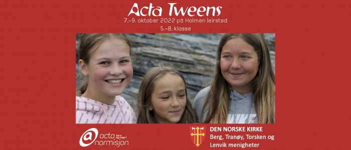 Acta Tweens på Holmen