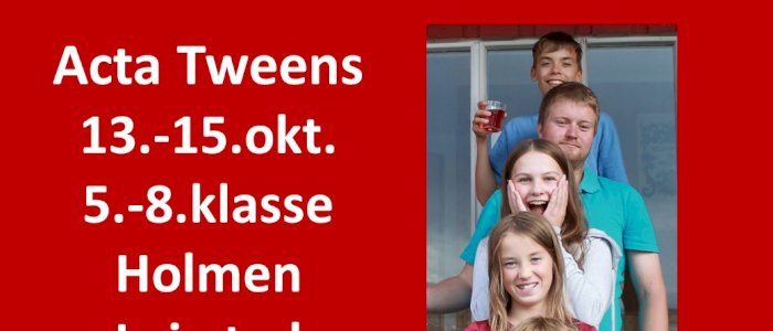 Acta Tweens på Holmen
