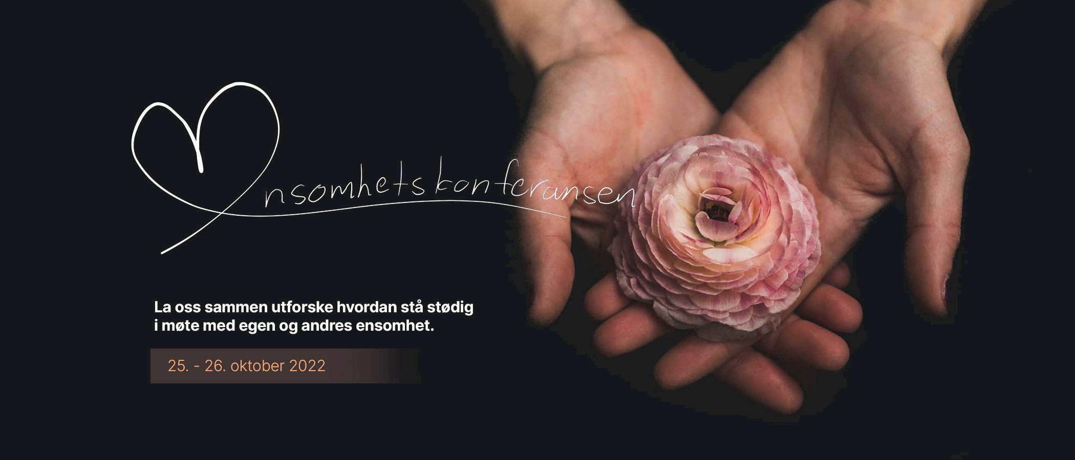 Norges første nasjonale ensomhetskonferanse -25. - 26. oktober 2022