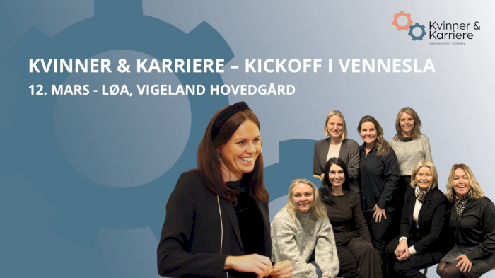 Kvinner & Karriere – Kickoff i Vennesla