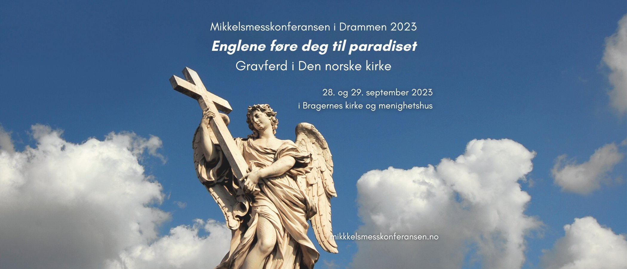 Mikkelsmesskonferansen 2023: "Englene føre deg til paradiset" - Gravferd i Den norske kirke