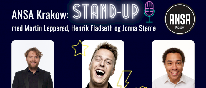 ANSA Krakow: Stand-up med Martin Lepperød, Henrik Fladseth og Jonna Støme