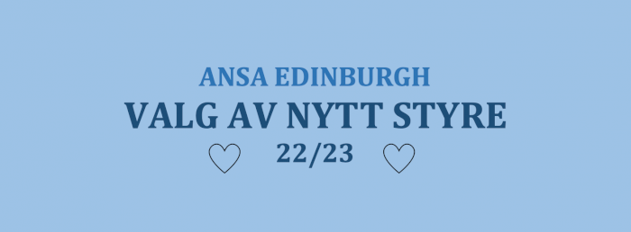 Valg av nytt styre - ANSA Edinburgh 2022/23