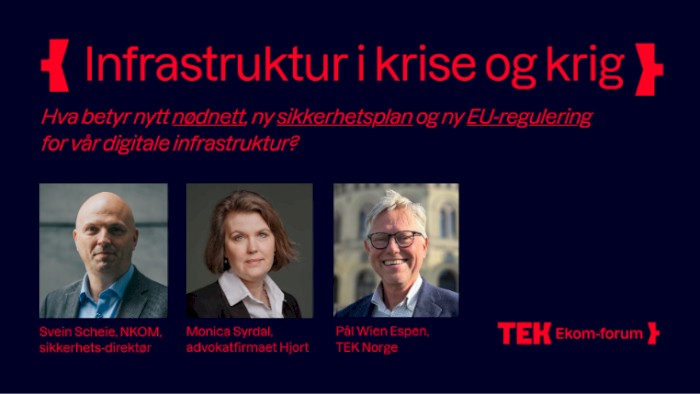 TEK {Ekom-forum} : Infrastruktur i krise og krig