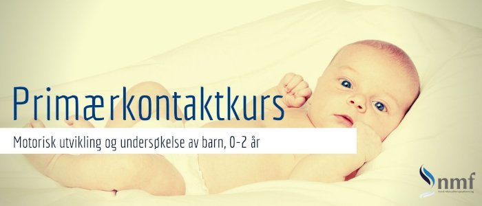 Oslo, 18. - 19. september 2026: Primærkontaktkurs barn 0-2 år