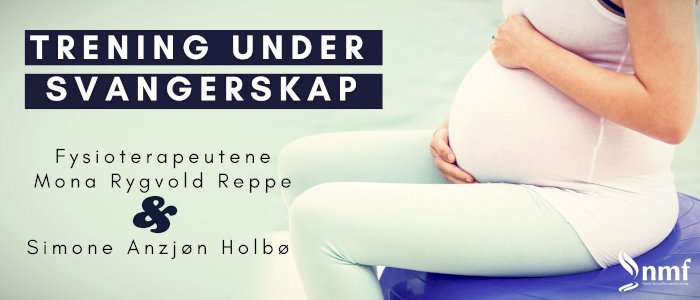 Webinar, 19. januar 2022: Trening under svangerskap - også i opptak!