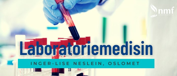 Oslo, 27. januar 2023: Laboratoriemedisin for manuellterapeuter - også livestream