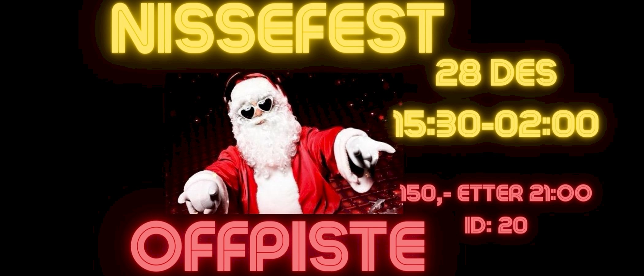 [KANSELLERT] Nissefest på Offpiste 28.12