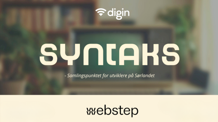 SYNTAKS 2027! – Samlingspunktet for utviklere på Sørlandet