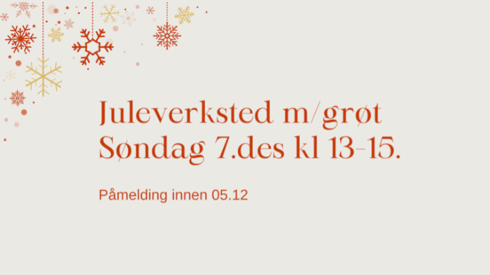 Juleverksted m/grøt