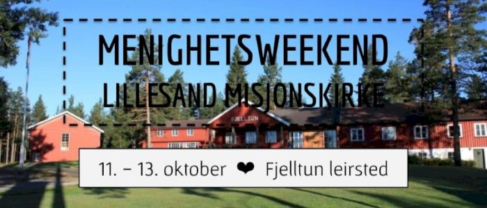 Menighetsweekend Lillesand misjonskirke 2024