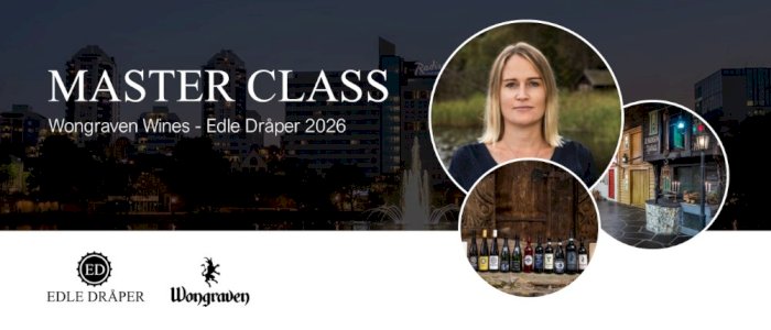 Edle Dråper - Master Class med Wongraven Wines