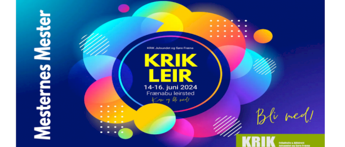 KRIK-leir "Mesternes Mester" 14-16. Juni 2024