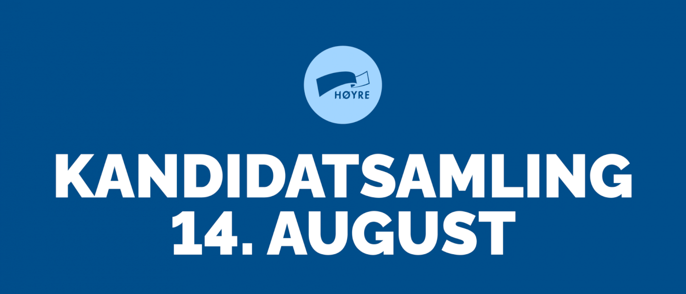 Kandidatsamling Kristiansand Høyre 14. august