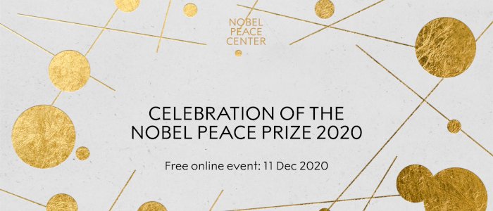 Celebration of the  Nobel Peace Prize 2020