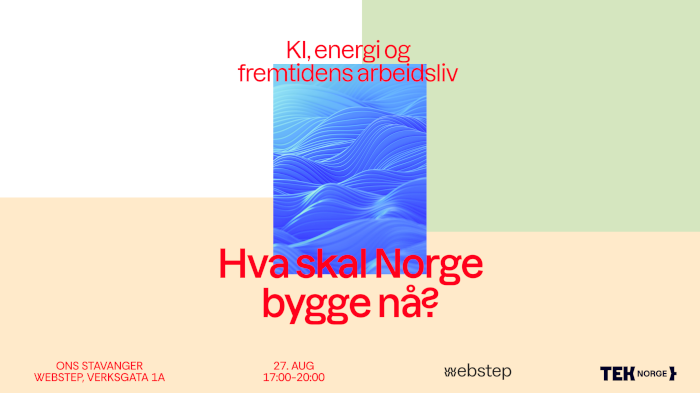 KI, energi og fremtidens arbeidsliv – hva skal Norge bygge nå?