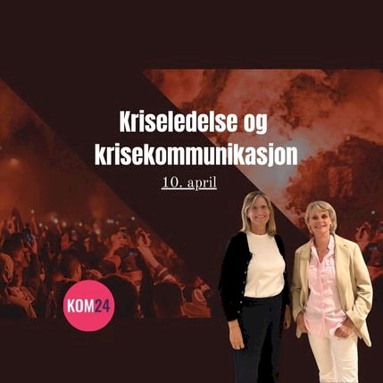 Kriseledelse og krisekommunikasjon