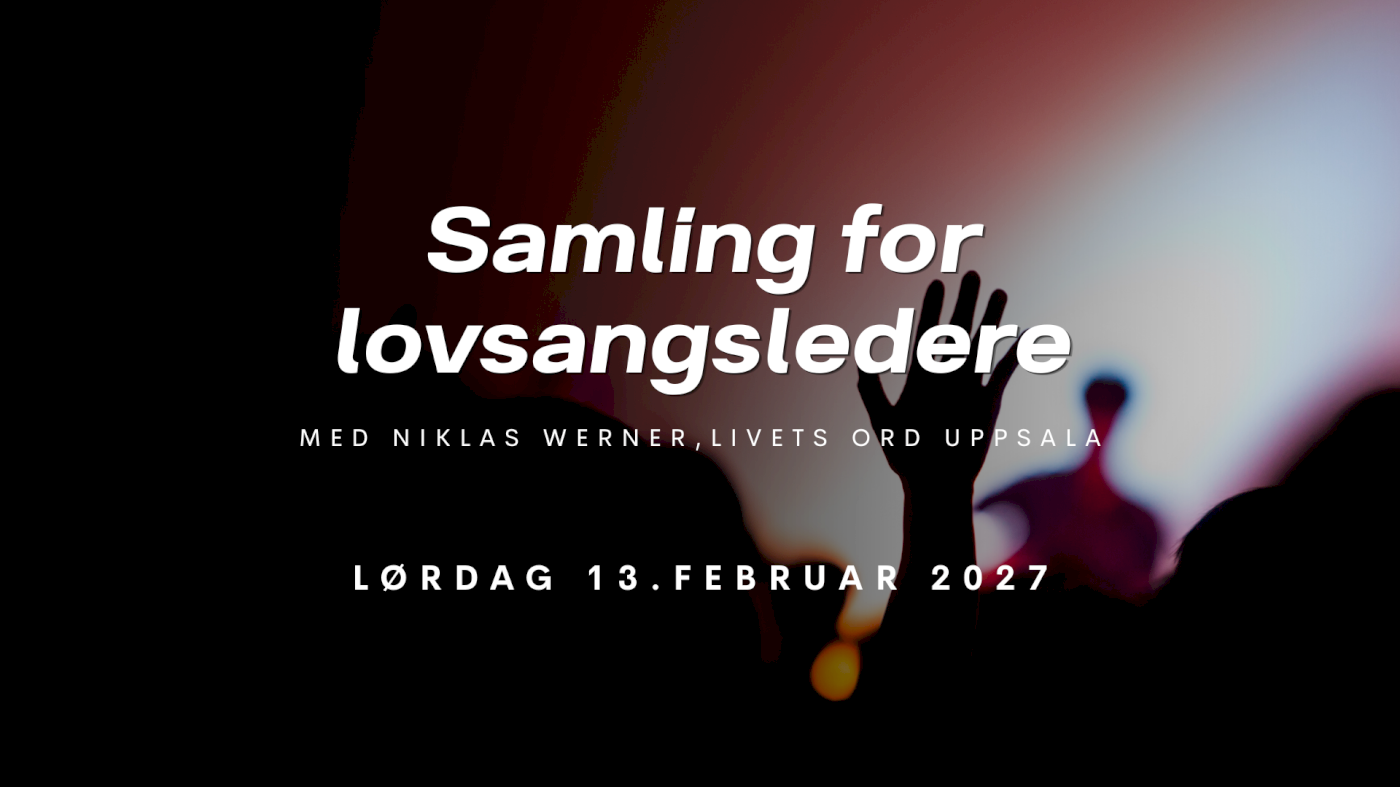 Lovsangsledersamling m/Niklas Werner (Livets Ord)
