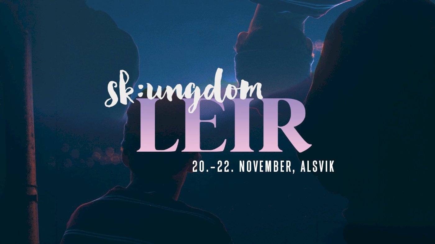 Leir med sk:ungdom 20.-22. november 2026