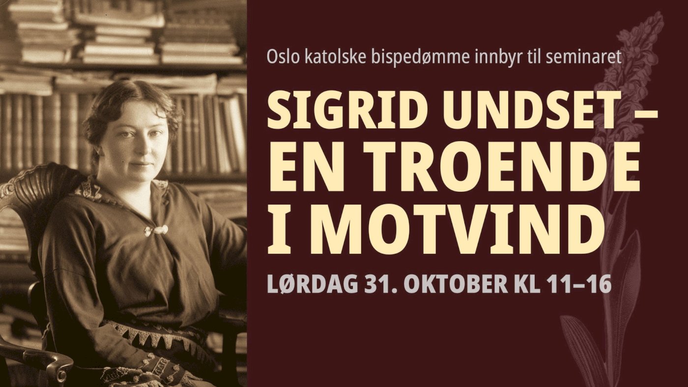 Sigrid Undset – en troende i motvind