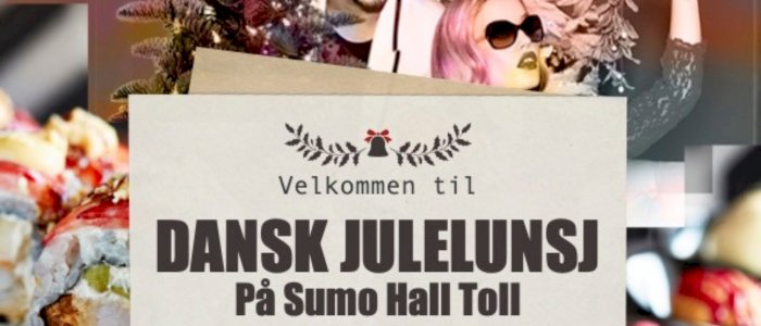 Dansk Julelunsj på Sumo Hall Toll