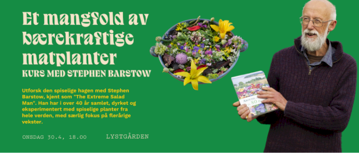 Stephen Barstow: Et mangfold av bærekraftige matplanter