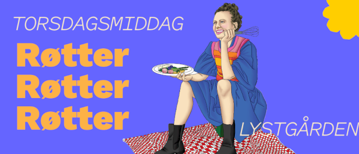 Røtter Røtter Røtter 🥕 🥕 🥕 Langbordsmiddag på Lystgården